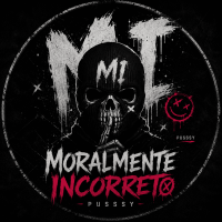 Moralmente Incorreto (PUSSSY)